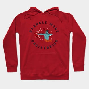 Sparkle More Sagittarius Hoodie